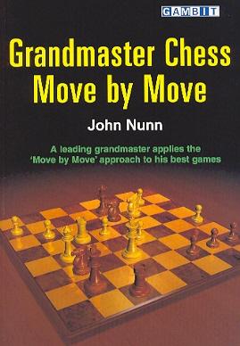 Secrets of Practical Chess, New Enlarged Edition - Nunn