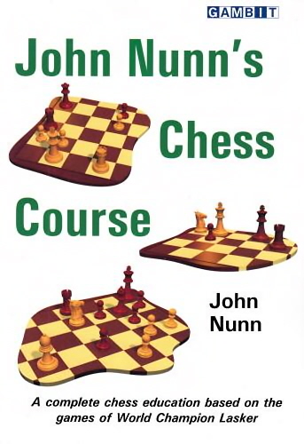 Secrets of Practical Chess, New Enlarged Edition - Nunn