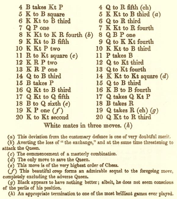 Chess at Ease - Chapter 8.3 The Immortal game (Anderssen - Kieseritsky) [ 1851] The game below is one of the most famous games in the history of  chess as it shows the