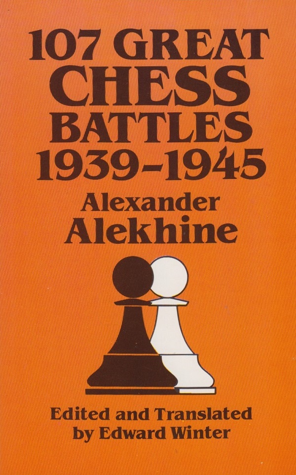 107 great
        chess battles