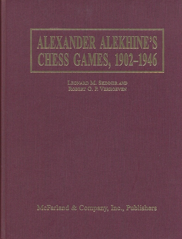 Alexander Alekhine. Games 1902 - 1922 - Schachversand Niggemann