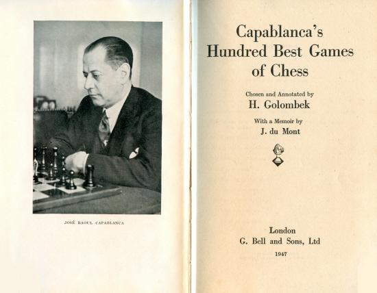 The Immortal Games of Capablanca