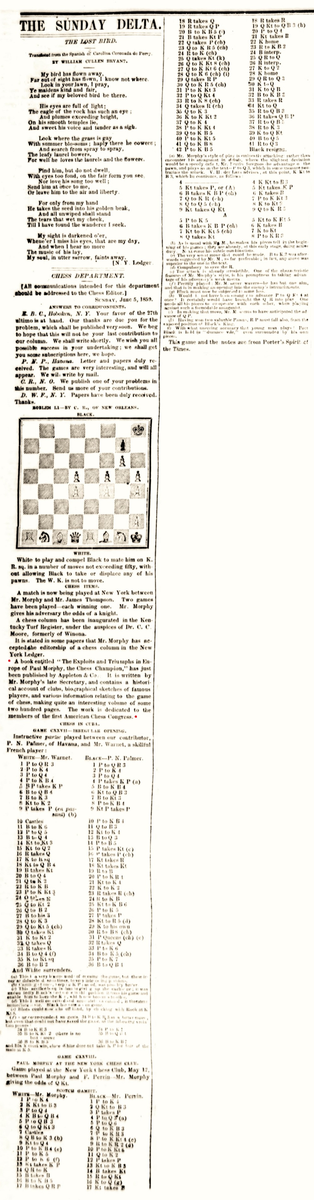 Paul Morphy is considered one of the most accurate and exciting chess  players in history. However, he retired early, making him known as the  “pride and sorrow of chess”. What made Morphy