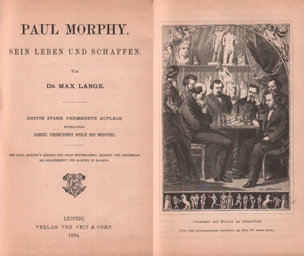 Paul Morphy - A Collection of His Games with Detailed Notes by