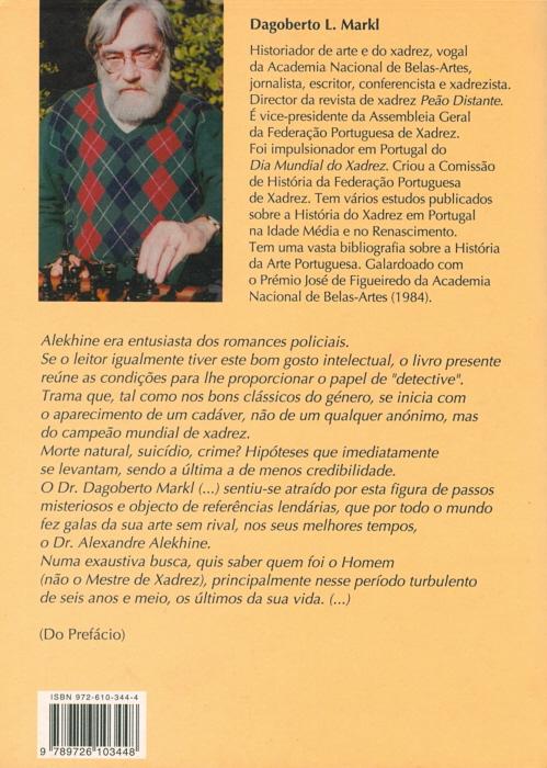 Xeque-Mate no Estoril - A Morte de Alekhine, Dagoberto Markl - Livro -  Bertrand