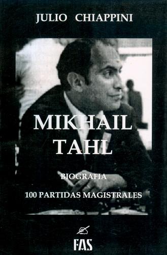 Selected Chess Games of Mikhail Tal by J. Hajtun