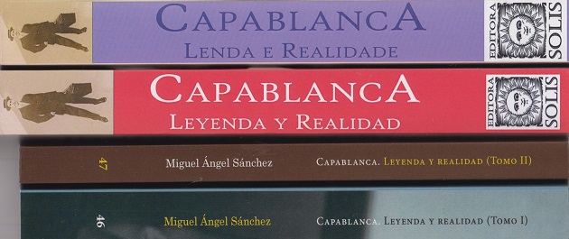 Capablanca, Leyenda y Realidad - Miguel A.Sanchez